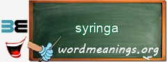 WordMeaning blackboard for syringa